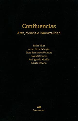 Stock image for CONFLUENCIAS: ARTE, CIENCIA E INMORTALIDAD for sale by KALAMO LIBROS, S.L.