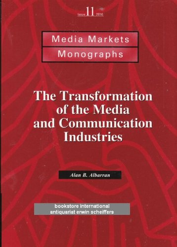 Stock image for The Transformation of the Media and Communication Industries for sale by Webbooks, Wigtown