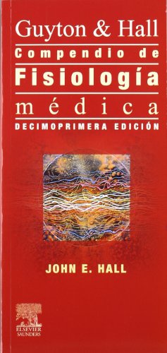 Guyton & Hall Compendio de fisiologia medica (9788480862325) by Hall, John E.