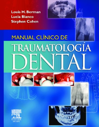 Manual clÃ­nico de traumatologÃ­a dental (Spanish Edition) (9788480862875) by Cohen MA DDS FICD FACD, Stephen; Blanco Endodontist DDS, Lucia; Berman DDS FACD, Louis H.