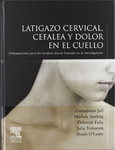 9788480864336: Latigazo cervical, cefalea y dolor en el cuello