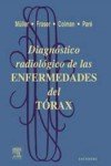 9788480865944: Diagnstico radiolgico de las enfermedades del trax