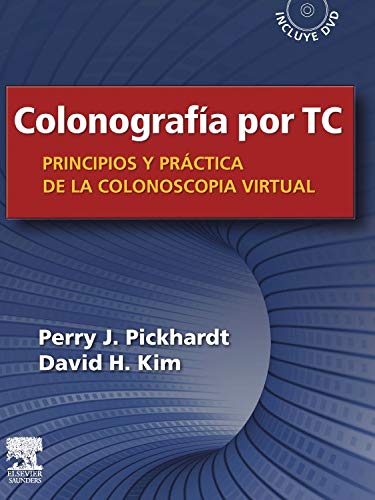 Imagen de archivo de Colonograf a Por Tc - Principios Y Pr ctica De La Colonoscopia Virtual + Dvd, De Pickhardt., Vol. No Aplica. Editorial Elsevier, Tapa Dura En Espa ol, 2010 a la venta por Libros del Mundo