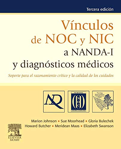 Stock image for VINCULOS DE NOC Y NIC A NANDA-I Y DIAGNOSTICOS MEDICOS for sale by Siglo Actual libros