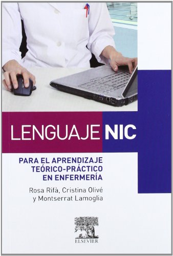 Beispielbild fr Lenguaje Nic para el Aprendizaje Terico-prctico en Enfermera zum Verkauf von Hamelyn