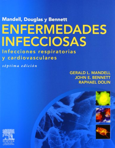 Beispielbild fr Mandell, Douglas y Bennett. Enfermedades infecciosas. Infecciones respiratorias y cardiovasculares (Spanish Edition) zum Verkauf von Iridium_Books