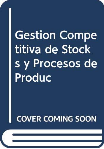 9788480882880: Gestion Competitiva de Stocks y Procesos de Produc