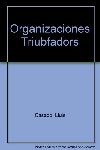 Imagen de archivo de Organizaciones Triubfadors a la venta por Iridium_Books