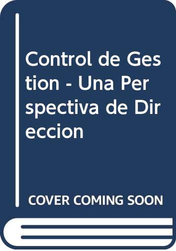 Stock image for Control De Gestion : Una Perspectiva De Direccion for sale by RecicLibros
