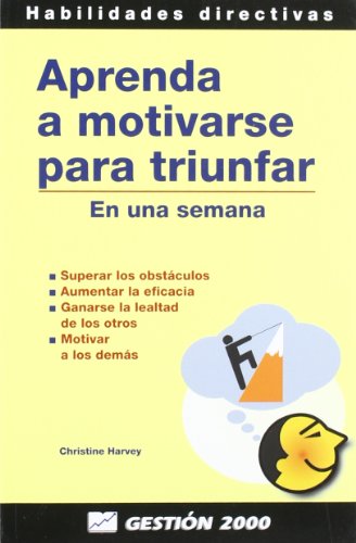 Stock image for Aprenda a motivarse para triunfar: En una semana for sale by Wonder Book