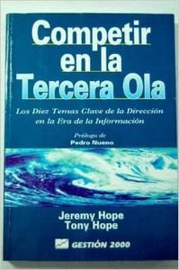 Stock image for Competir en la Tercera Ola Jeremy y Tony Hope Ed. 2000 for sale by Hamelyn