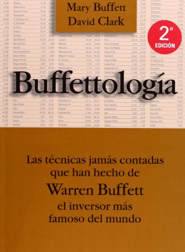 9788480885508: Buffettologia: Las tcnicas jams contadas que han hecho de Warren Buffett el inversor ms famoso del mundo