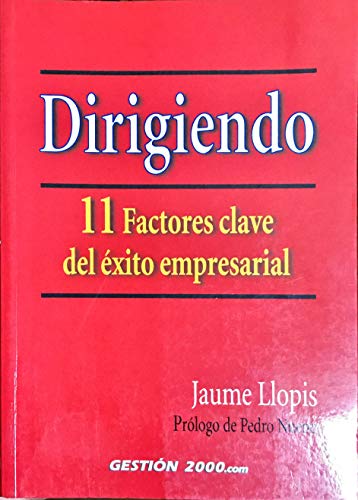 Imagen de archivo de Dirigiendo. 11 factores clave del exito empresarial a la venta por medimops