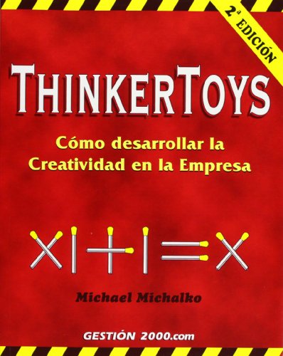 9788480885997: ThinkerToys: Cmo desarrollar la creatividad en la empresa: 1 (MANAGEMENT)