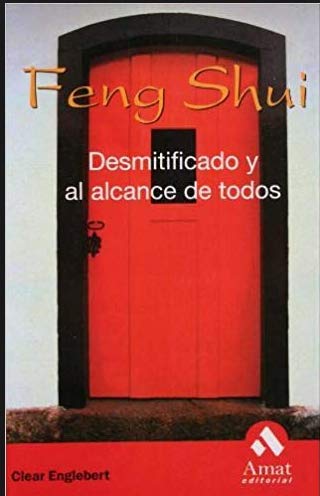 Stock image for El Feng Shui Desmitificado y Al Alcance de Todos (Spanish Edition) for sale by Zilis Select Books