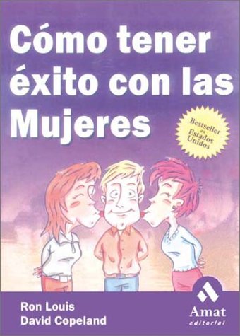 Stock image for Como tener exito con las mujeres for sale by Iridium_Books