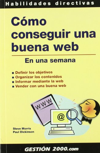 Stock image for CMO CONSEGUIR UNA BUENA WEB EN UNA SEMANA (Barcelona, 2002) for sale by Multilibro