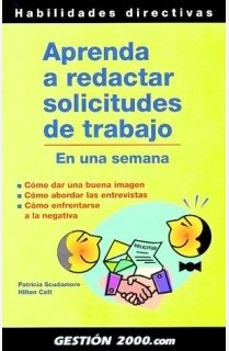 Beispielbild fr APRENDA A REDACTAR SOLICITUDES DE TRABAJO: EN UNA SEMANA zum Verkauf von KALAMO LIBROS, S.L.