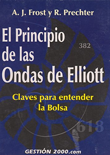 Stock image for Principio de las Ondas de Elliot, El. Claves para Entender la Bolsa for sale by OM Books