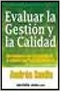 Imagen de archivo de Evaluar la Gestion y Calidad a la venta por Hamelyn