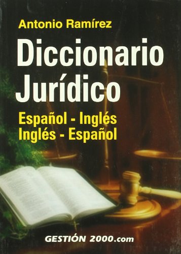 Diccionario jurÃ­dico: EspaÃ±ol-InglÃ©s, InglÃ©s-EspaÃ±ol (9788480888301) by RamÃ­rez, Antonio