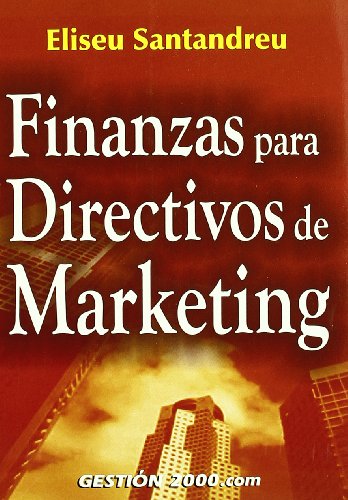 Beispielbild fr FINANZAS PARA DIRECTIVOS DE MARKETING zum Verkauf von KALAMO LIBROS, S.L.