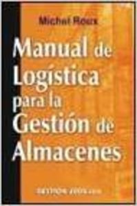 9788480888813: Manual de logistica para la gestion de almacenes: