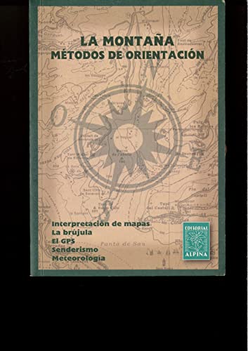 Beispielbild fr La montaa metodos de orientacion zum Verkauf von medimops