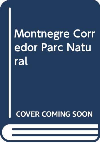 Beispielbild fr Montnegre Corredor Parc Natural zum Verkauf von medimops