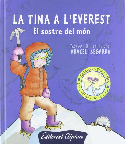 Imagen de archivo de LA TINA A L EVEREST a la venta por Librerias Prometeo y Proteo