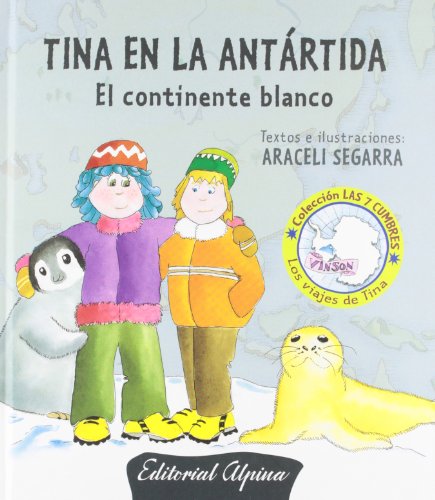 Imagen de archivo de Tina en la Antrtida. El continente blanco a la venta por Tik Books GO