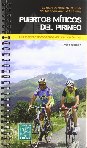 PUERTOS MÍTICOS DEL PIRINEO LAS MEJORES ASCENSIONES DEL TOUR DE FRANCE