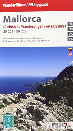 Beispielbild fr Mallorca hiking guide GR221-GR222: 60 einfache Wanderungen / 60 easy hikes. GR 221 - GR 222 zum Verkauf von AwesomeBooks