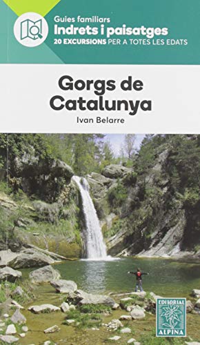 Beispielbild fr GORGS DE CATALUNYA- INDRETS I PAISATGES zum Verkauf von medimops