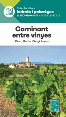 Stock image for CAMINANT ENTRE VINYES for sale by Librerias Prometeo y Proteo