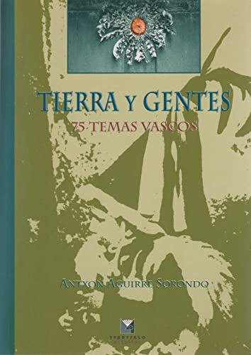Beispielbild fr Tierra y gentes. 75 temas vascos (Estudios, Band 17) zum Verkauf von medimops