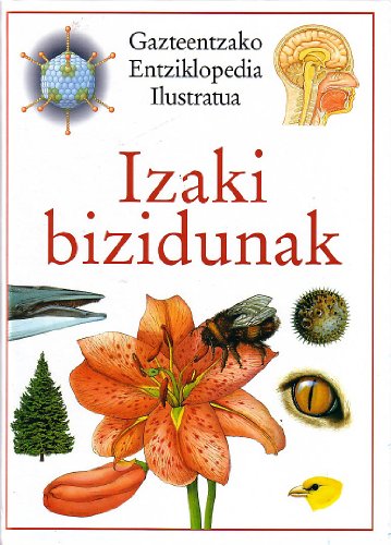 9788480918237: Izaki bizidunak (Gazteentzako entziklopedia, Band 10)