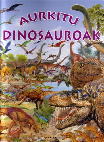 Stock image for Aurkitu dinosauroak (Aurkitu animaliak, Band 5) for sale by medimops