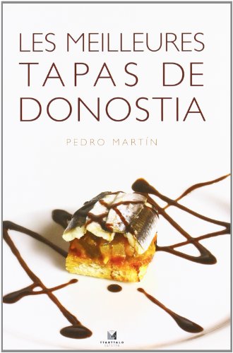 Beispielbild fr Les meilleures tapas de Donostia zum Verkauf von ThriftBooks-Atlanta