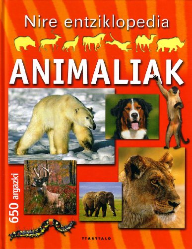 9788480919173: Nire entziklopedia. Animaliak