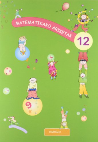 Stock image for MATEMATIKAKO ARIKETAK 12 for sale by Librerias Prometeo y Proteo