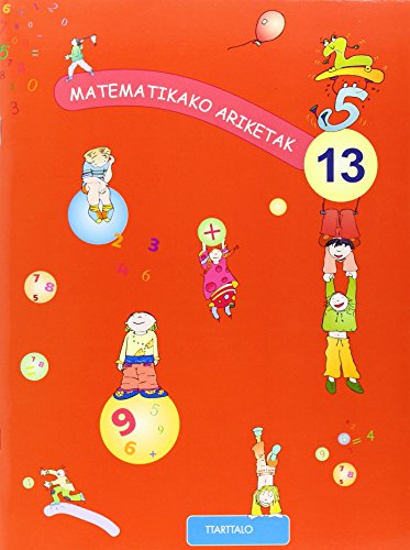 Stock image for MATEMATIKAKO ARIKETAK 13 for sale by Librerias Prometeo y Proteo