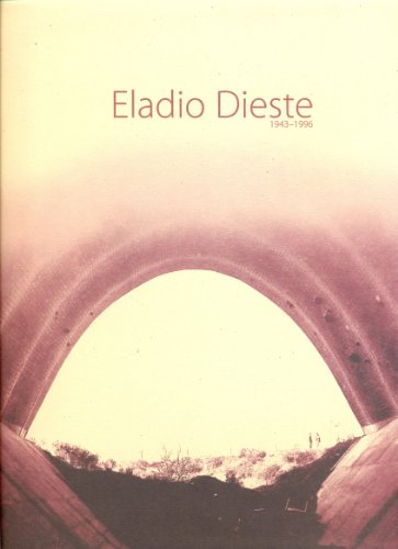 9788480951371: Eladio dieste (1943-1996), vol.I