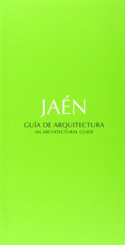 9788480955362: Gua de arquitectura de Jan: An architectural guide: 7 (Guas de arquitectura de Andaluca)