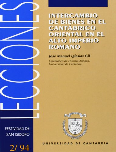 9788481020830: Intercambio de bienes en el Cantbrico oriental en el Alto Imperio Romano