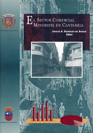 Imagen de archivo de El sector comercial minorista en Cantabria: 16 (Sociales) a la venta por Libros Ramban