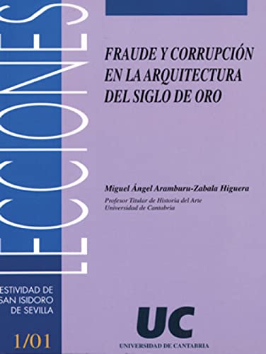 9788481022896: Fraude y corrupcin en la arquitectura del Siglo de Oro