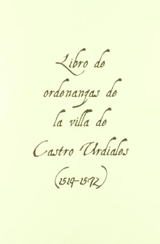 Imagen de archivo de LIBRO DE ORDENANZAS DE LA VILLA DE CASTRO URDIALES (15191572) a la venta por Hiperbook Espaa