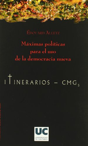 Imagen de archivo de Mximas polticas para el uso de la democracia nueva a la venta por MARCIAL PONS LIBRERO