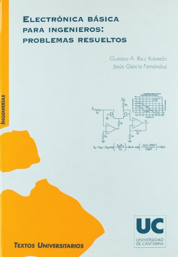 Imagen de archivo de Electronica basica para ingenieros: problemas resueltos a la venta por Iridium_Books